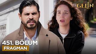 Gelin Dizisi 451. Bölüm Fragmanı
