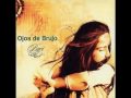 Ojos de Brujo - Naita 