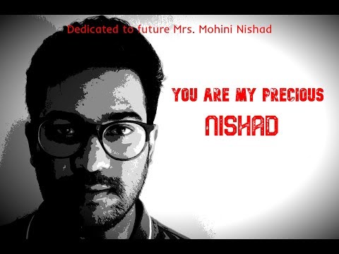 Kysik Nishad You are my...