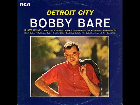 Detroit City~Bobby Bare