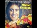 Que Marianne était jolie - Michel Delpech 