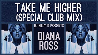 Diana Ross - Take Me Higher (Special Club Mix)