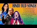 Mohammad Aziz & Kavita Krishnamurthy & Sadhana Sargam Hit Songs - Evergreen Hindi Songs 2021