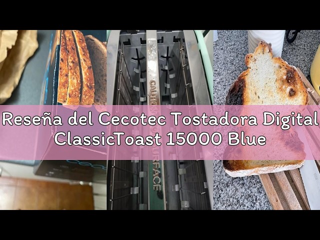 Vídeo relacionado con Cecotec Tostadora Digital ClassicToast 15000 Blue Extra Double. 1500 W, 2 Ranuras largas extraanchas para 4 tostadas, Pantalla Digital, 3 Funciones, Varillas Superiores, Turquesa