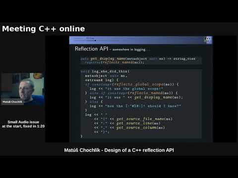 Design of a C++ reflection API - Matúš Chochlík - Meeting C++ online