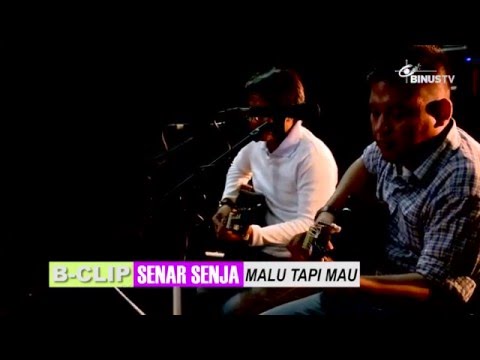 B-CLIP #471 SENAR SENJA - Malu Tapi Mau