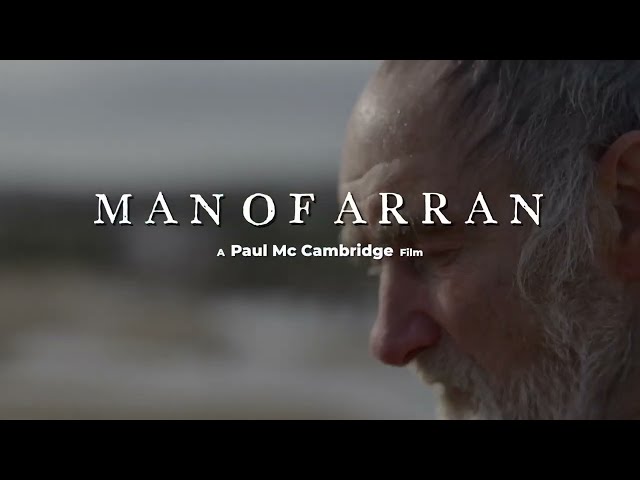 Man of Arran Official Teaser