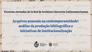 Arquivos pessoais na contemporaneidade.