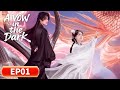 ENG SUB A Vow In The Dark EP01 恋恋风陵渡 Echoes Of A Sealed Fate Ling Meishi Huang Youtian