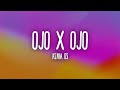 Kenia OS Ojo X Ojo Letra Lyrics
