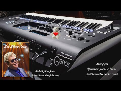 Blue Eyes - Sir Elton John (Yamaha Genos / Tyros) Instrumental music cover
