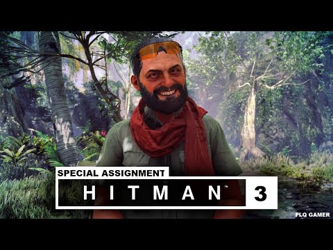 ELIMINATE BLAIR REDDINGTON - EMBRACE OF THE SERPENT - COLOMBIA - HITMAN 3 - SPECIAL ASSIGNMENTS