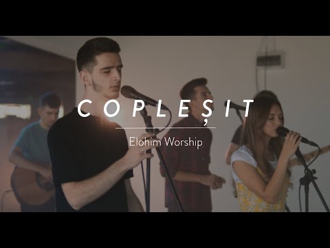 Ébloui / Copleșit - Elohim Worship