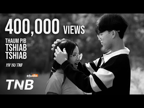 Thaum Pib Tshiab Tshiab - YIV YAJ TNB [Official MV]