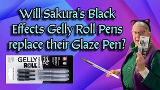 WILL THE SAKURA BLACK EFFECTS GELLY ROLL PEN REPLACE THEIR GLAZE PEN? #review