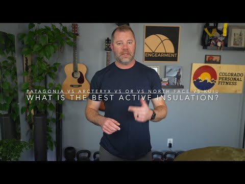 Active Insulation - Patagonia vs Arcteryx vs Outdoor Research vs North Face vs Marmot