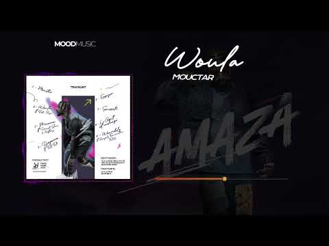 Amaza - Woula Feat. Bébé Baya (Son Officiel)