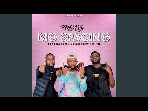 Mo Spacing (feat. Baxon, Veezo View & DJ TH)