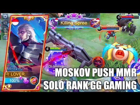 GLOBAL MOSKOV SOLO RANK GG GAMING PUSH MMR, GENDONG PARA PUBLIK SAMPAI WIN STREAK - MOBILE LEGENDS