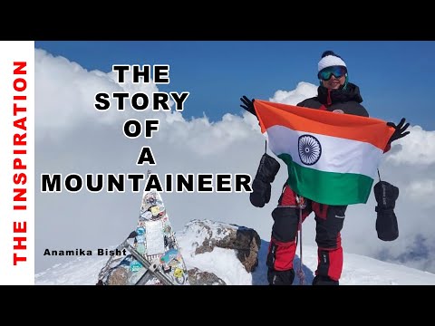 The Story of A Girl Mountaineer | Life of a Mountaineer | Mountaineering |  How to be a Mountaineer