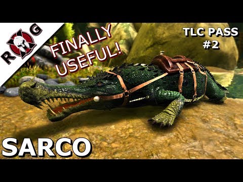 ARK | TLC SARCO - IT'S FINALLY USEFUL! [ TLC PASS 2 ]