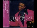 Keith Sweat - Your Love (Part 1 & 2) (Extended Club Remix)