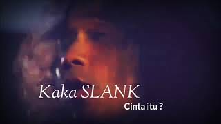 Download lagu Kaka Slank Bicara Cinta mp3