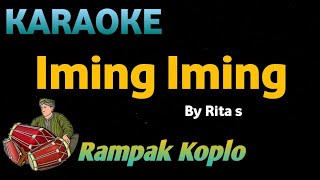 Download lagu IMING - IMING - Rita Sugiarto - KARAOKE HD VERSI KOPLO RAMPAK mp3 Download lagu IMING - IMING - Rita Sugiarto - KARAOKE HD VERSI KOPLO RAMPAK mp3