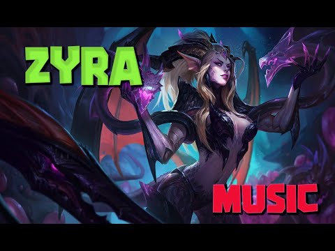 Zyra music theme | League of legends