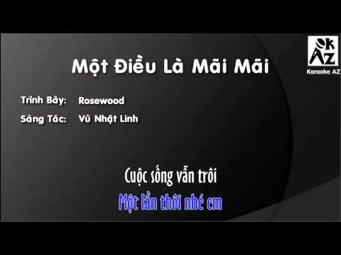 [Karaoke + Beat] Một Điều Là Mãi Mãi - Rosewood