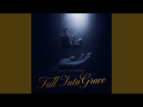 Fall Into Grace