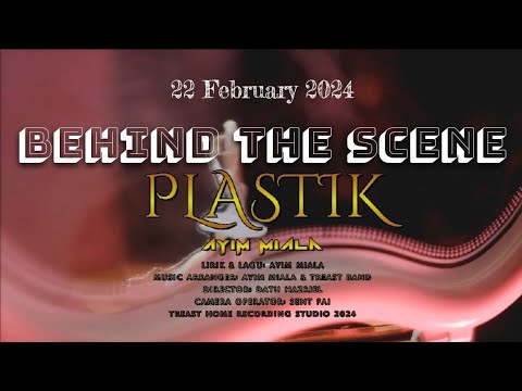 Ayim Miala - Plastik ( Behind The Scene )