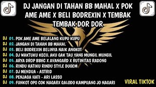 Download lagu DJ WAKTUKU KECIL AKU GAK TAU YANG MUNGIL MUNGIL X JANGAN DI TAHAN X POK AME AME VIRAL TIKTOK mp3