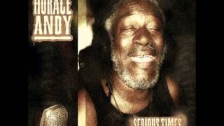 Horace Andy   Serious Times 2010   07   Rastafari