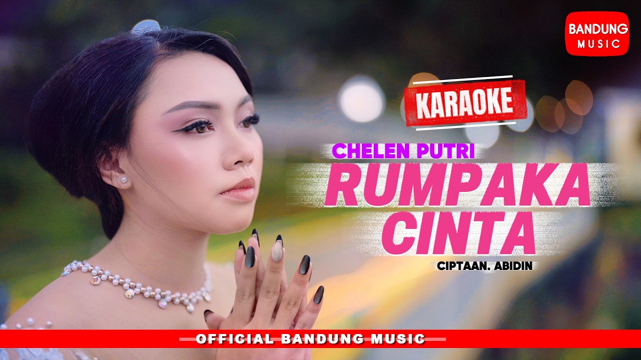 RUMPAKA CINTA - KARAOKE / MINUSONE [Official BM]