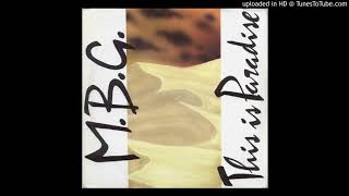 A2 - M.B.G. - This Is Paradise (Latin Age Remix)
