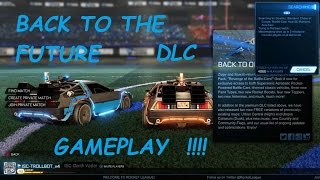 Rocket League : Back To The Future DLC - Gameplay -  DeLorean&#39;s Car