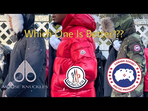 MONCLER VS CANADA GOOSE VS MOOSE KNUCKLES | IS MOOSE KNUCKLES THE BEST???