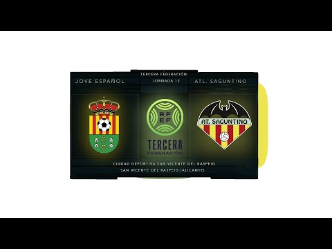 JOVE ESPAÑOL vs ATLÉTICO SAGUNTINO  🔴 FUTBOL EN DIRECTO
