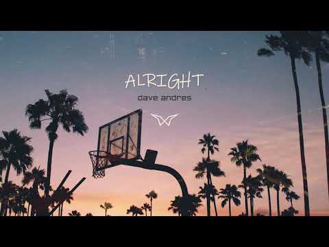 Dave Andres - Alright