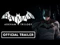 Batman: Arkham Trilogy - Official Nintendo Switch Gamplay Launch Trailer
