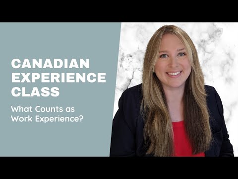 What Qualifies as Work Under the CEC | Canadian Experience Class