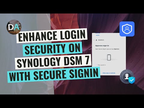 Setup Secure SignIn On Your Synology NAS For Enhanced Login Security