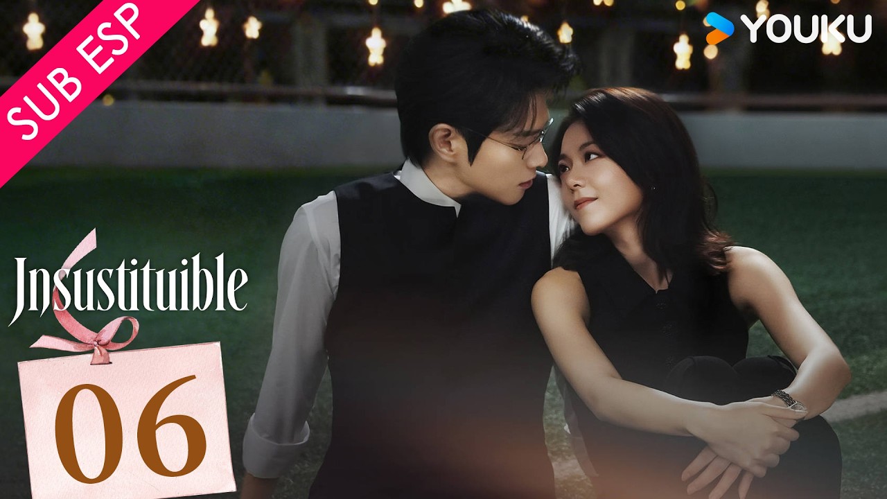 Episodio 06 | Insustituible (Irreplaceable) | Zhao Jinmai y Wei Daxun | YOUKU Spanish
