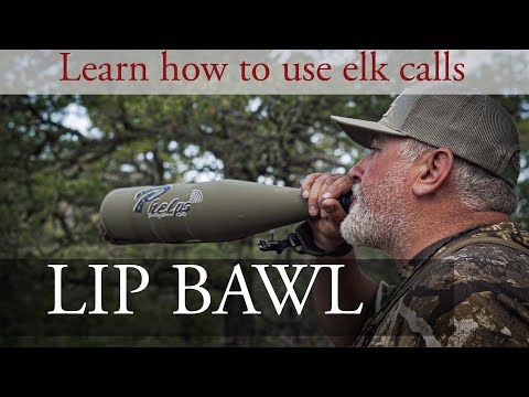 How to Lip Bawl like a Bull Elk!  Part 5
