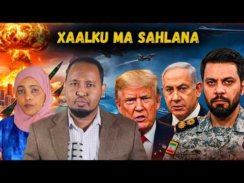 WAR CULUS: ISRAA'11L OO WEERARAYSA GOOBO CAYIMAN OO IIRAAN AH & TRUMP OO AMREY WEERARKA DOOMAHA IRAN