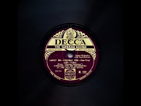 Lucky Me - Lovable You - Ambrose and His Orchestra At The May Fair Hotel , London (1930)