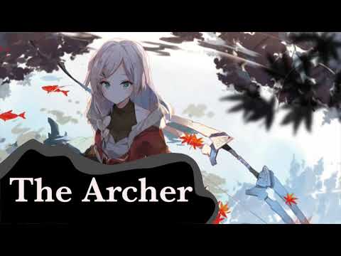 The Archer ~ Nightcore