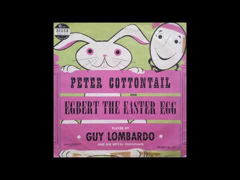 Guy Lombardo And His Royal Canadians - Peter Cottontail (1950)