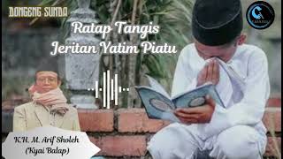 Download lagu Ceramah Kyai Balap terbaru Ratap Tangis Jeritan Yatim Piatu mp3